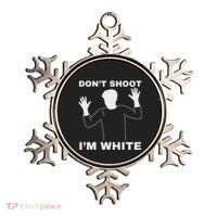 DonT Shoot IM White Ornament thumb 0