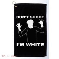 DonT Shoot IM White Golf Towel thumb 0