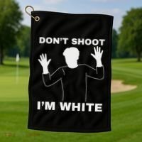 DonT Shoot IM White Golf Towel thumb 1