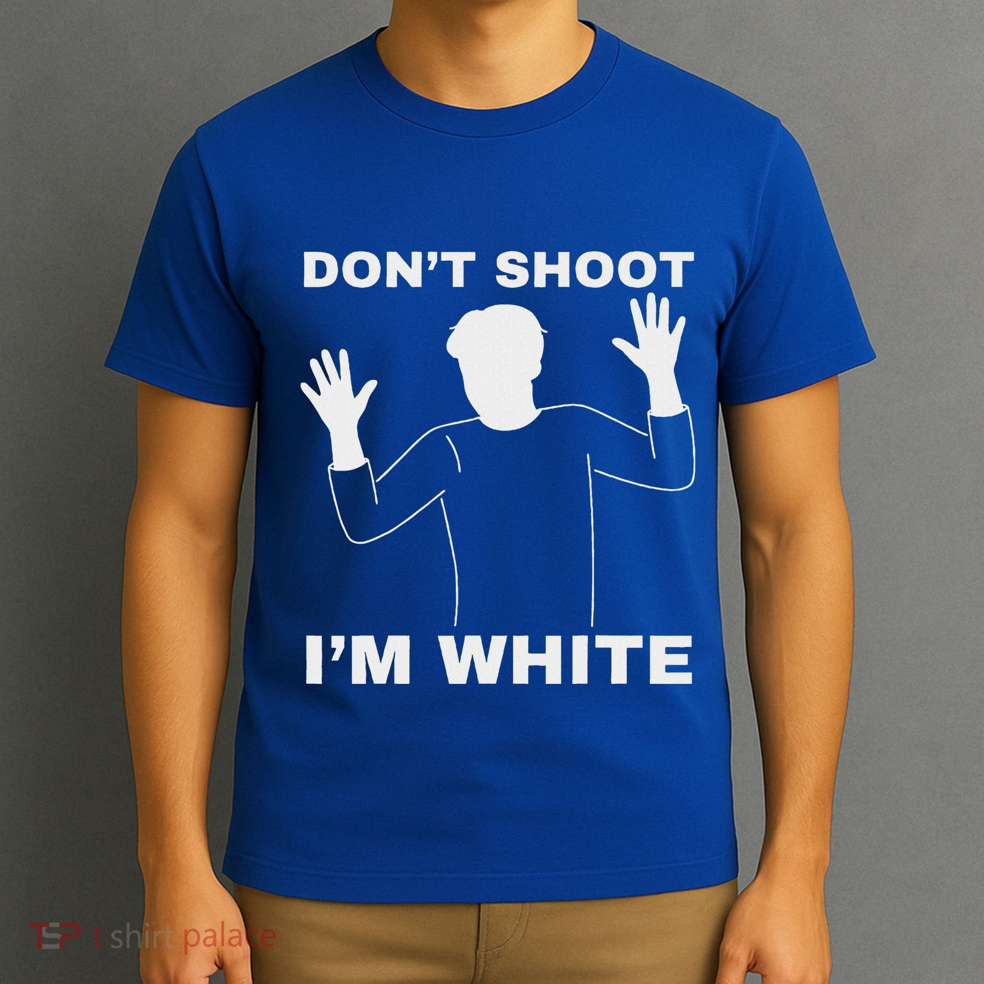 DonT Shoot IM White T-Shirt