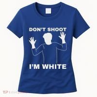DonT Shoot IM White Women's T-Shirt thumb 0