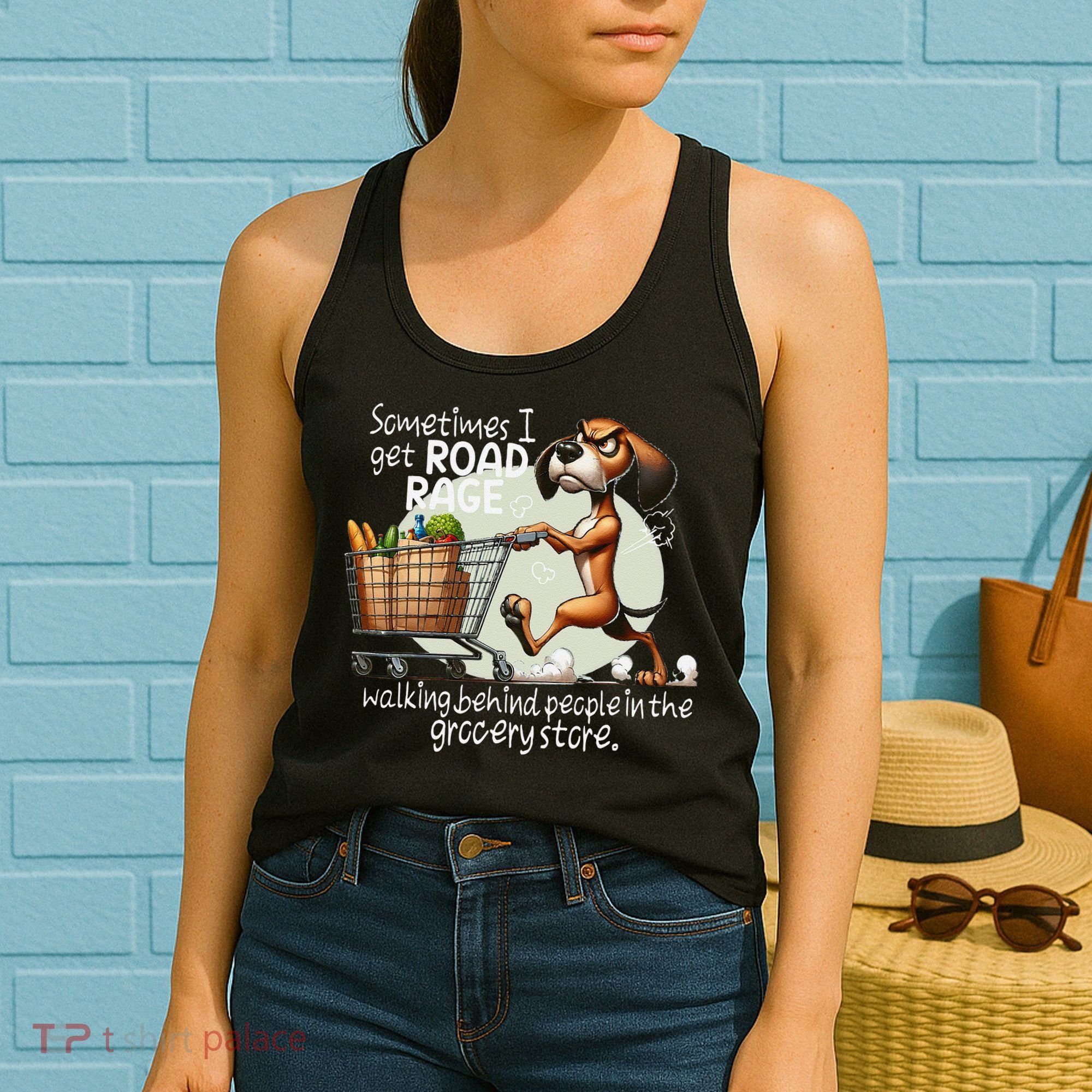 Dog Sometimes I Get Road Rage Walking Behind People Women's Tank Top