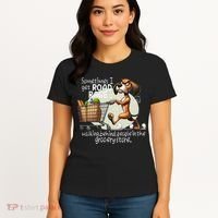 Dog Sometimes I Get Road Rage Walking Behind People Women's T-Shirt thumb 4