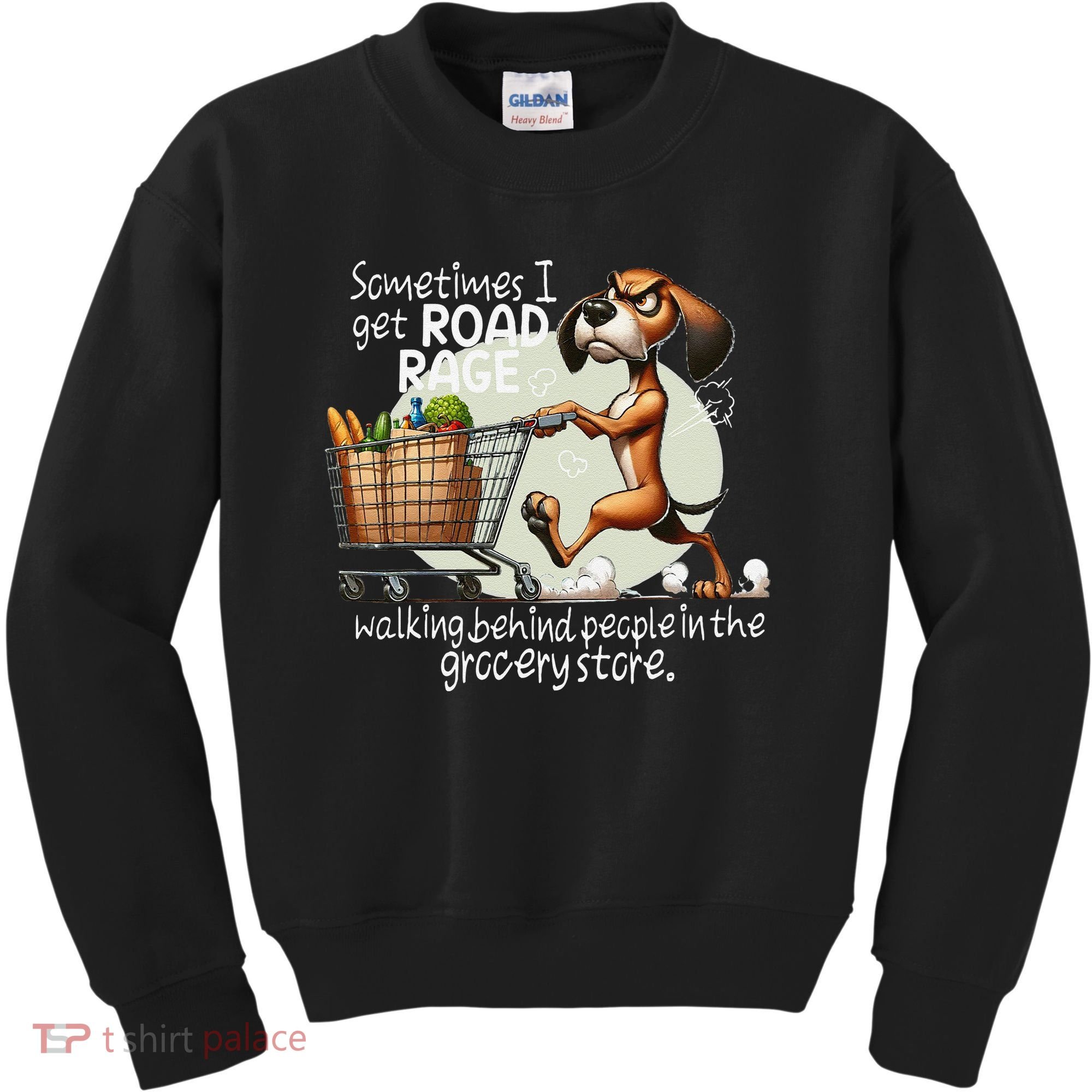 Dog Sometimes I Get Road Rage Walking Behind People Kids Sweatshirt