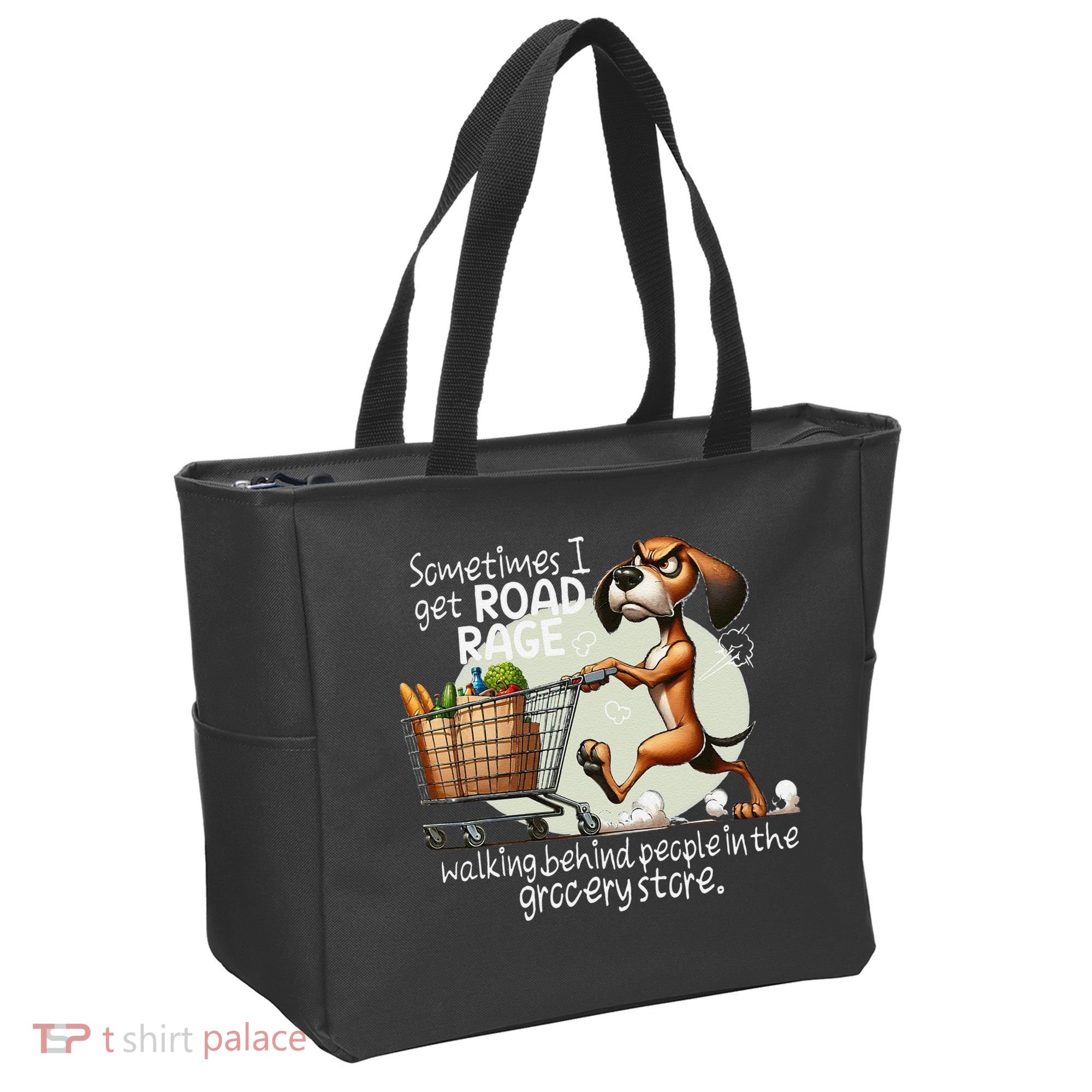 Dog Sometimes I Get Road Rage Walking Behind People Tote Bag