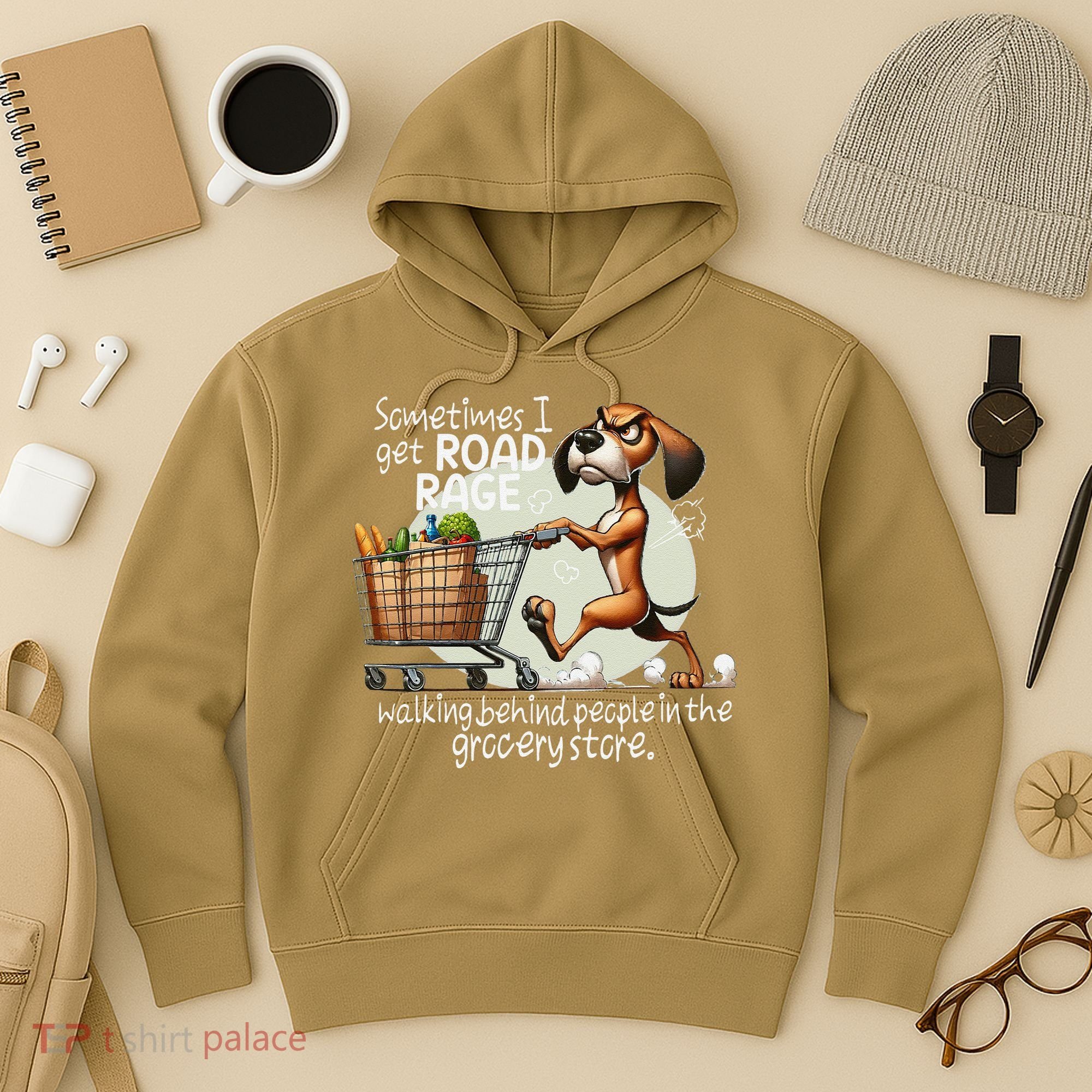 Dog Sometimes I Get Road Rage Walking Behind People Hoodie