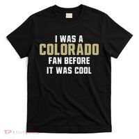 Deion Sanders I Was A Colorado Fan Before It Was Cool T-Shirt thumb 0