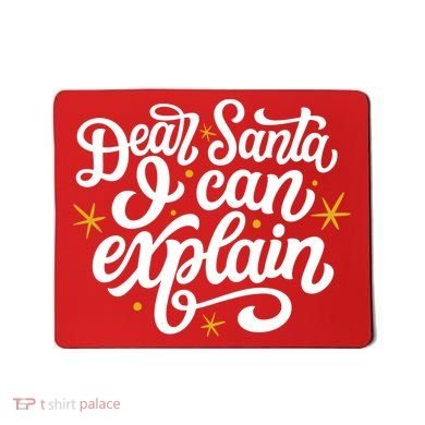 Dear Santa I Can Explain Christmas Holiday Funny Mousepad