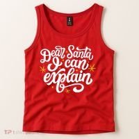 Dear Santa I Can Explain Christmas Holiday Funny Tank Top thumb 2