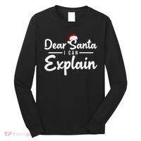 Dear Santa I Can Explain Long Sleeve Shirt thumb 0