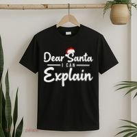Dear Santa I Can Explain T-Shirt thumb 2
