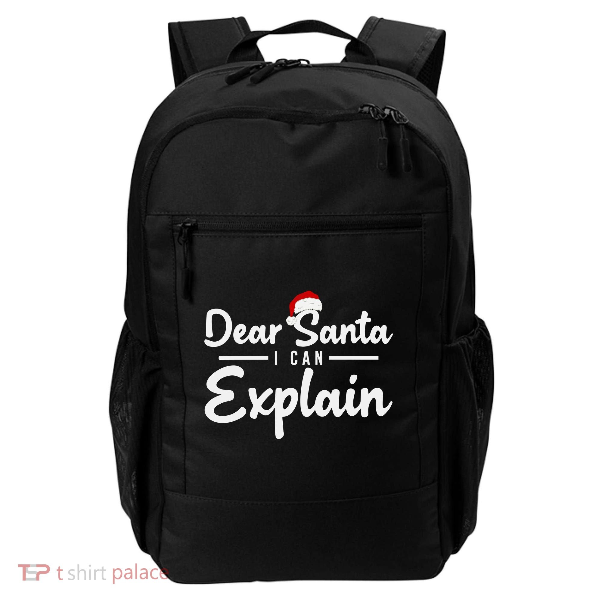 Dear Santa I Can Explain Backpack
