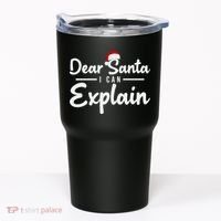 Dear Santa I Can Explain Tumbler thumb 0
