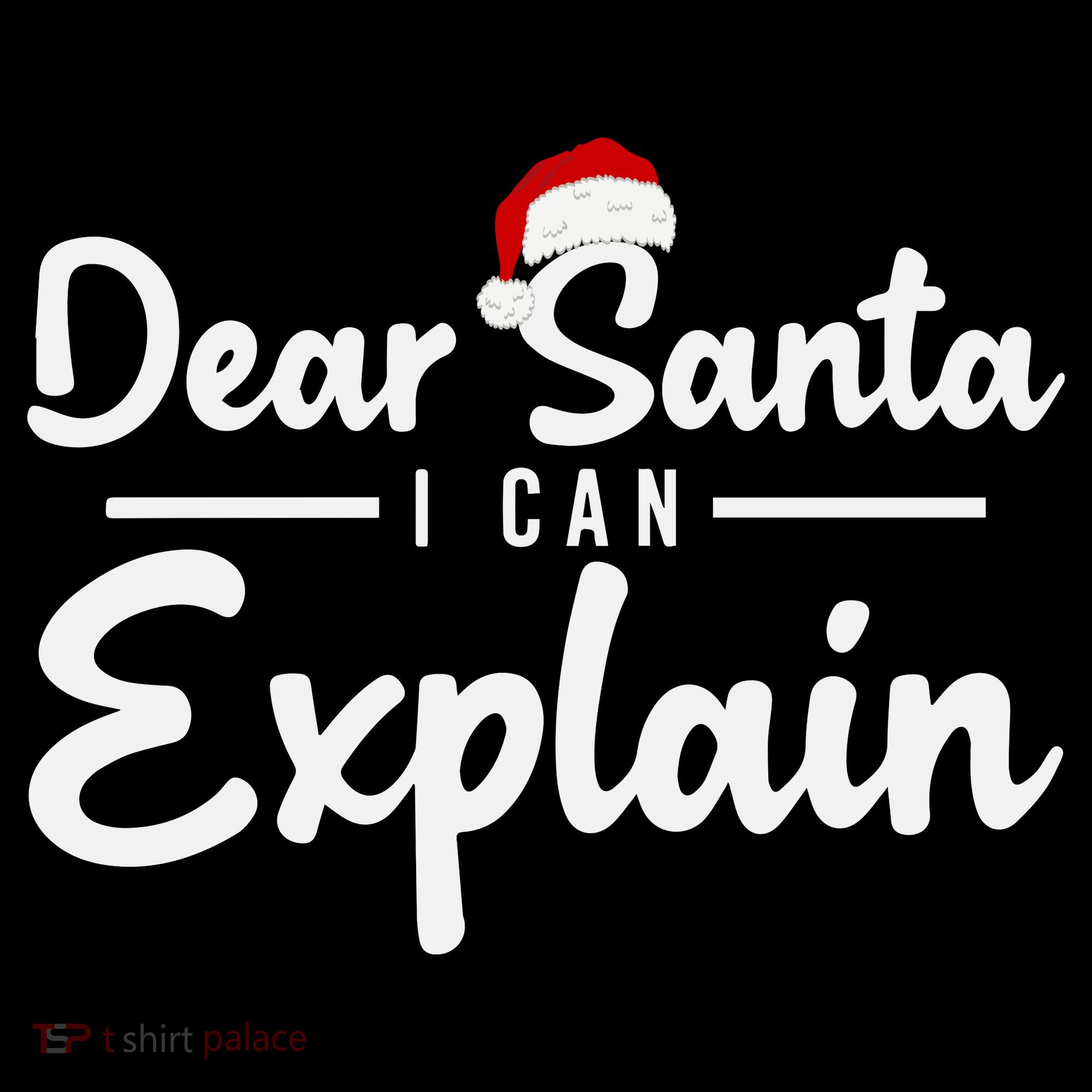 Dear Santa I Can Explain Toddler T-Shirt