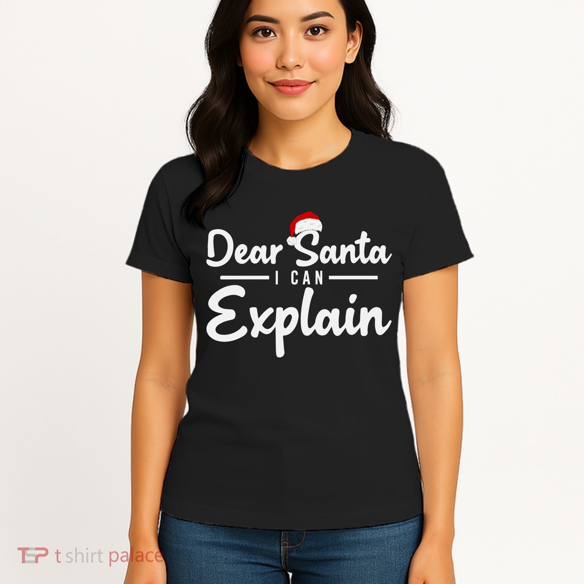 Dear Santa I Can Explain Women's T-Shirt
