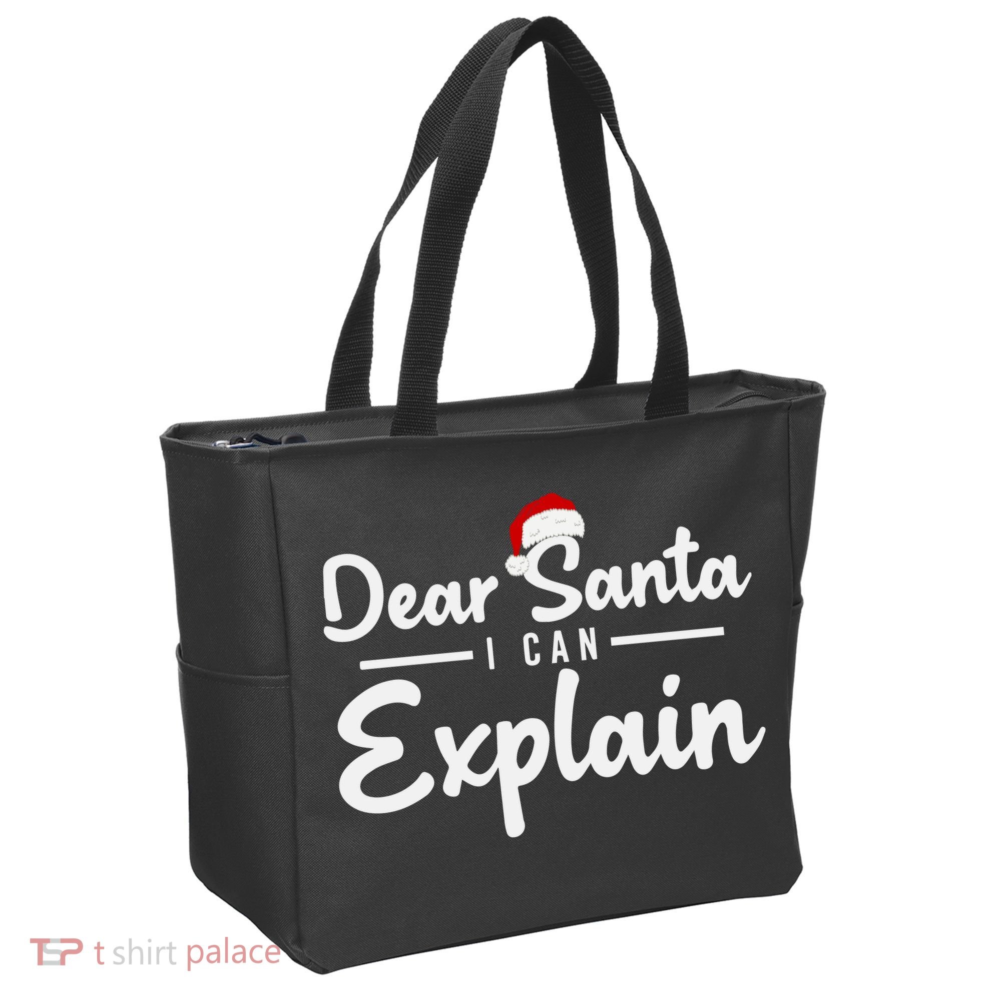 Dear Santa I Can Explain Tote Bag