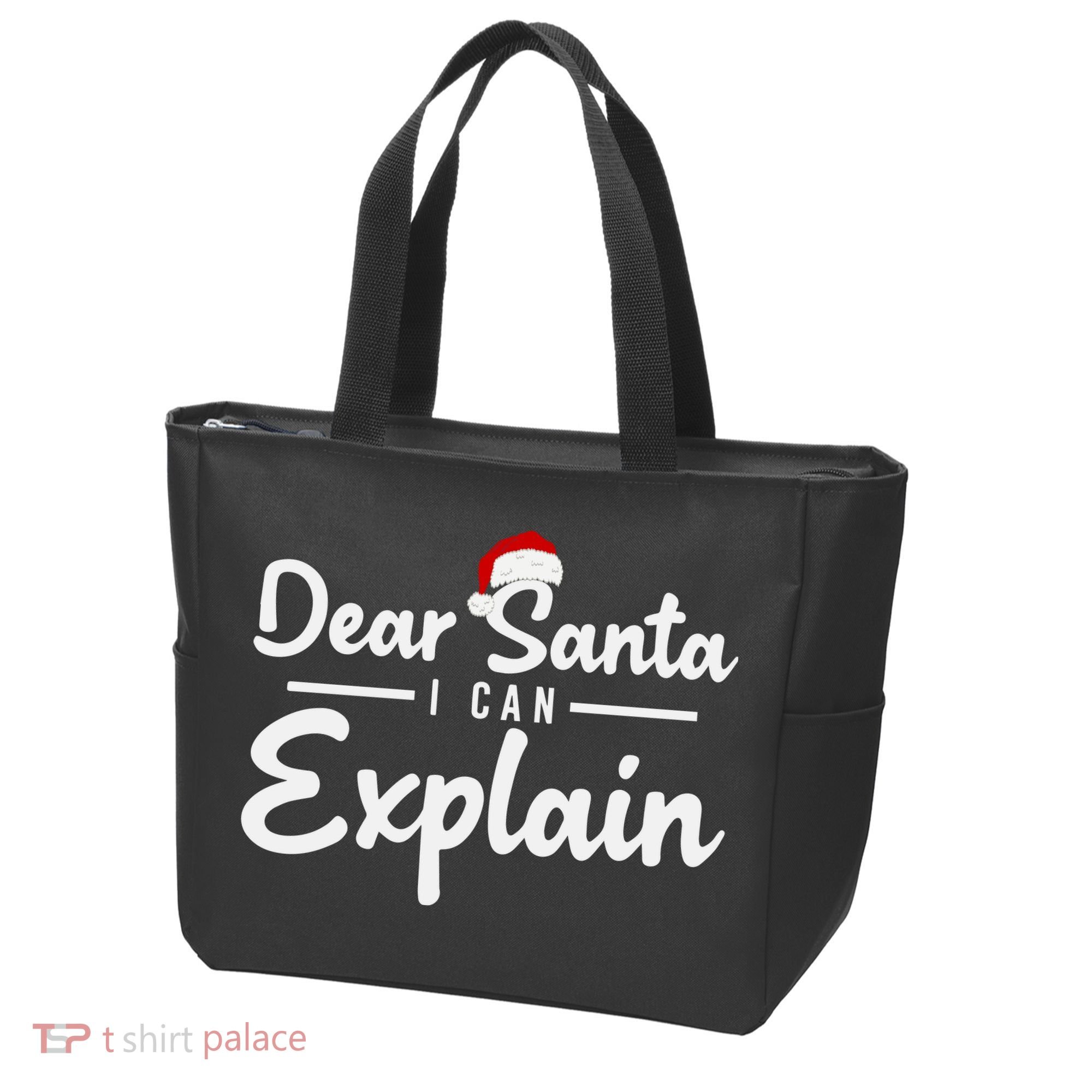 Dear Santa I Can Explain Tote Bag
