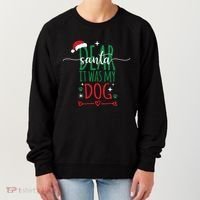 Dear Santa It Was My Dog Funny Christmas Women's Sweatshirt thumb 0