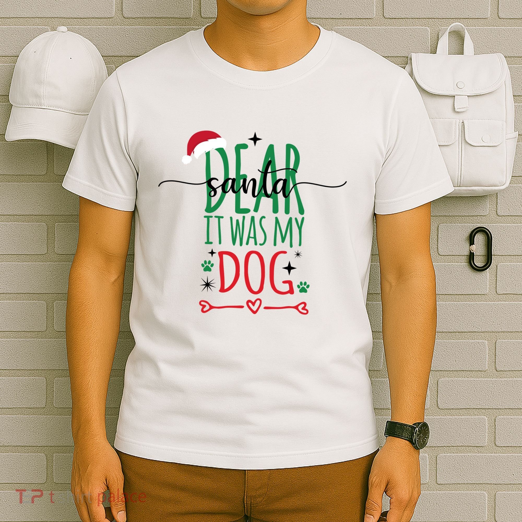 Dear Santa It Was My Dog Funny Christmas T-Shirt