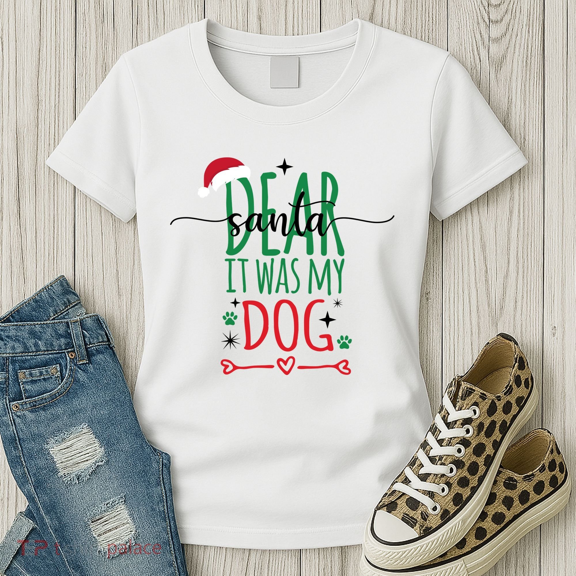 Dear Santa It Was My Dog Funny Christmas Women's T-Shirt
