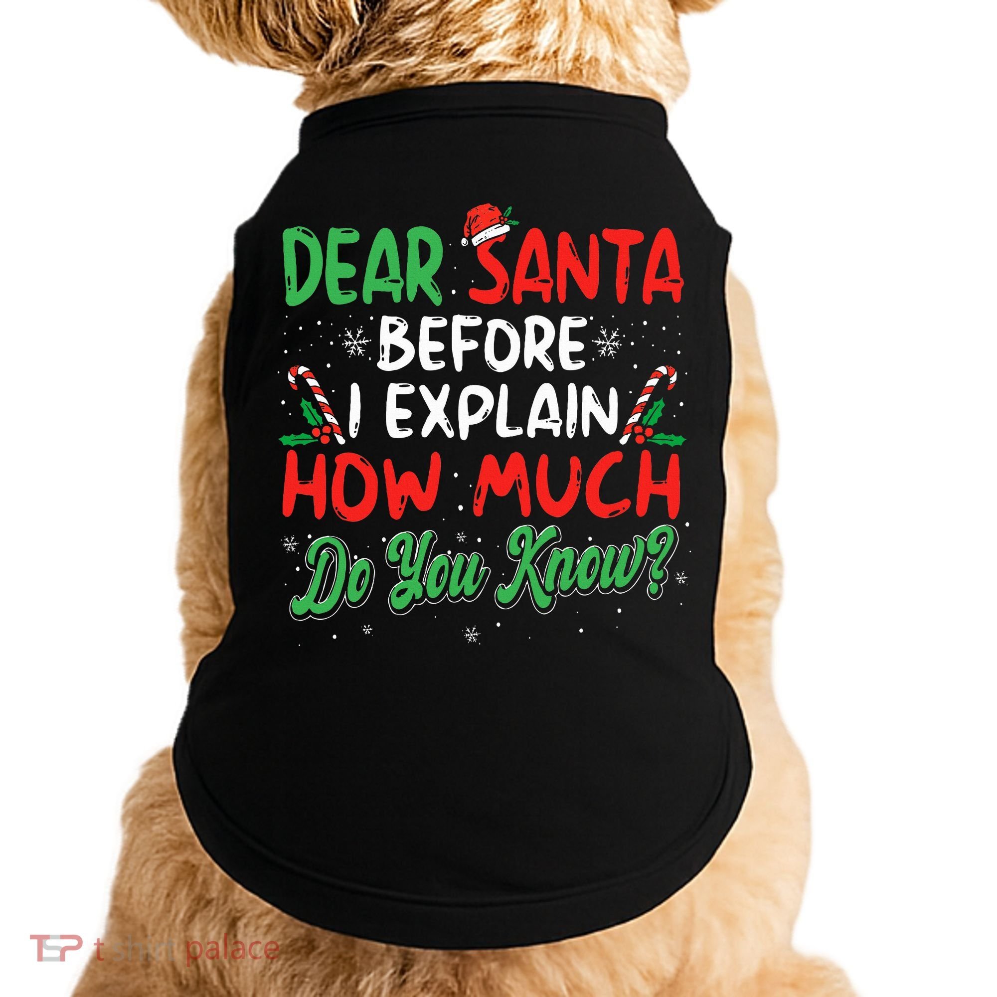 Dear Santa I Can Explain Funny Christmas  Doggie Tank