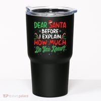 Dear Santa I Can Explain Funny Christmas  Tumbler thumb 0