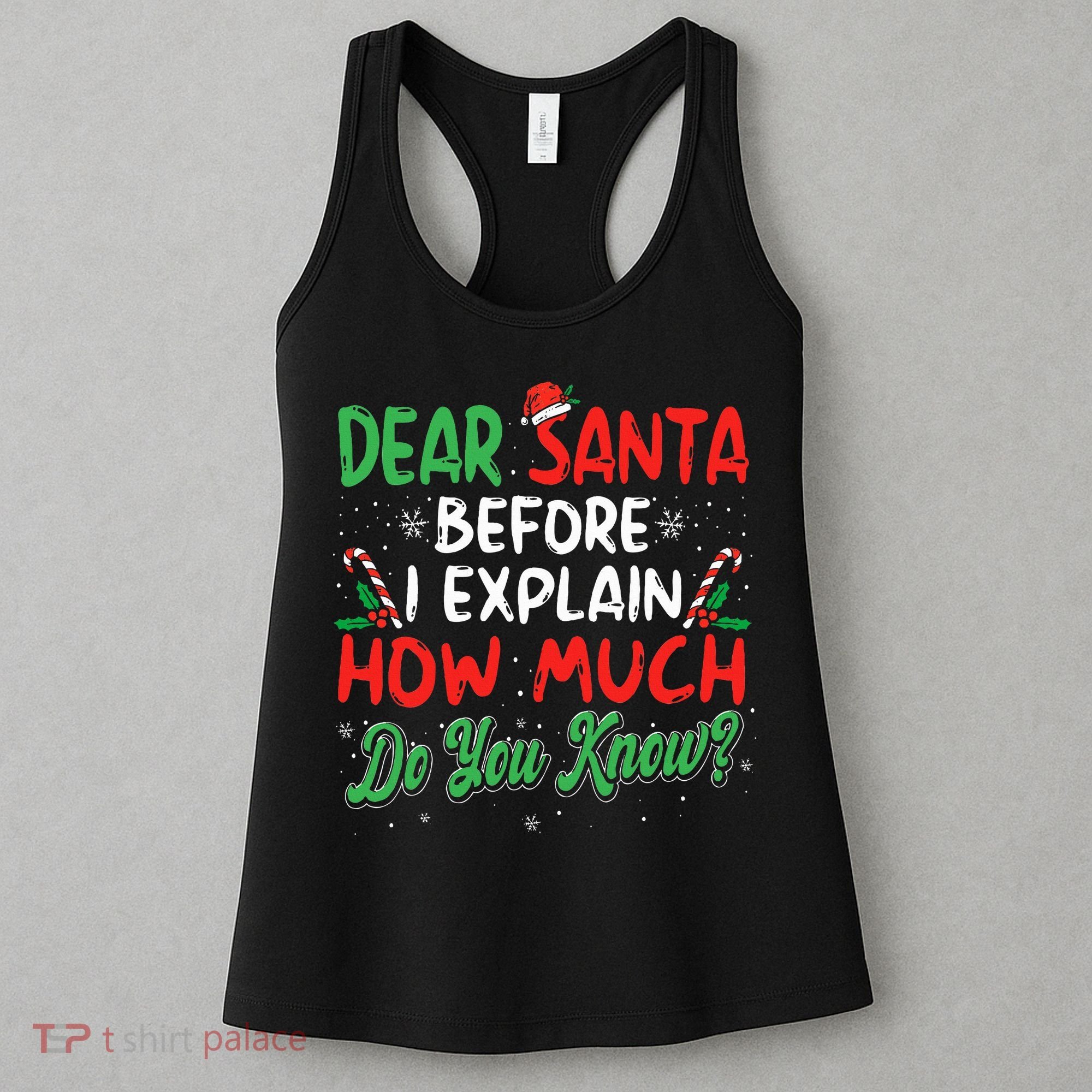 Dear Santa I Can Explain Funny Christmas  Women's Tank Top