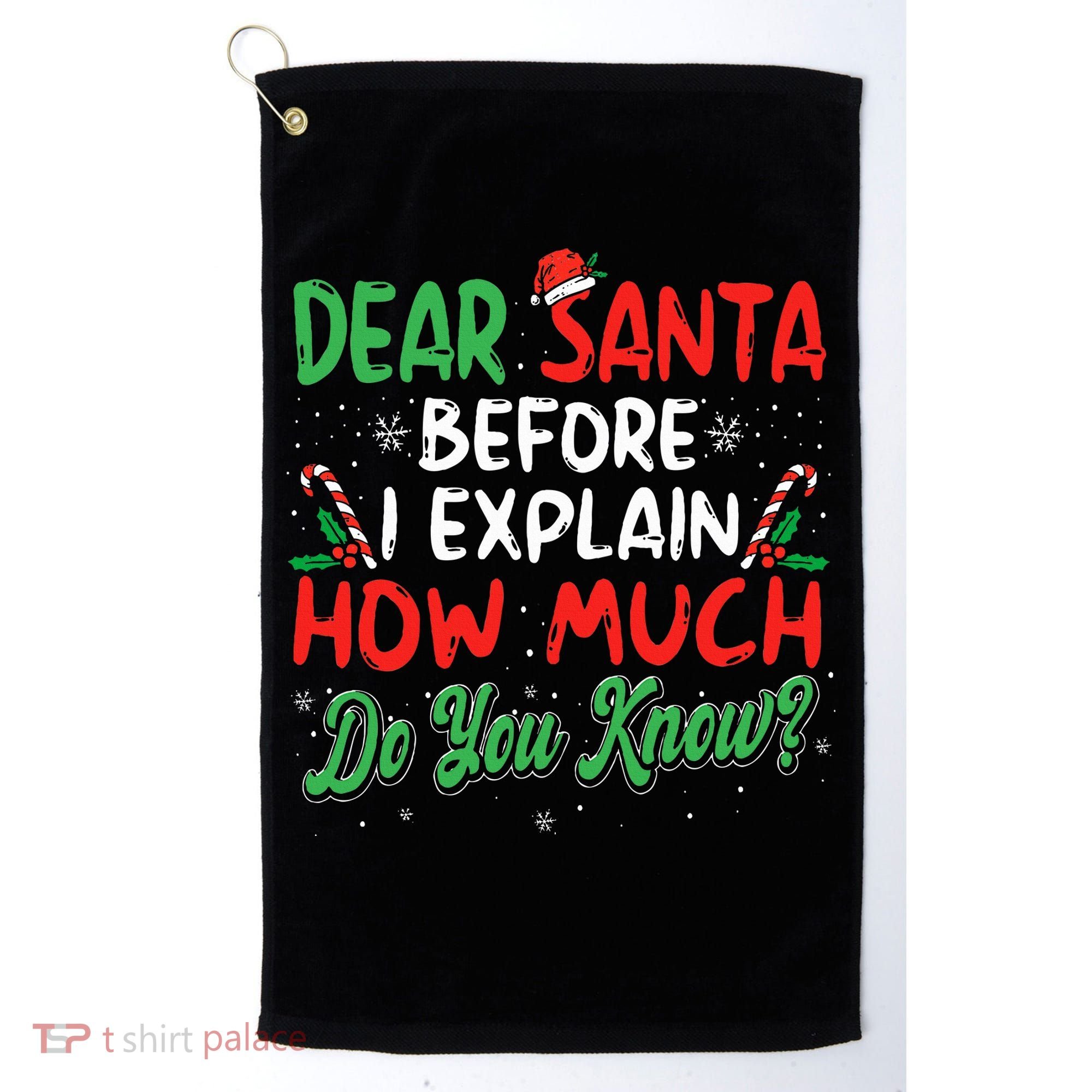 Dear Santa I Can Explain Funny Christmas  Golf Towel