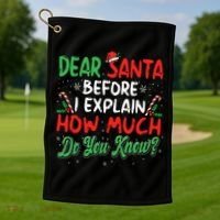 Dear Santa I Can Explain Funny Christmas  Golf Towel thumb 1