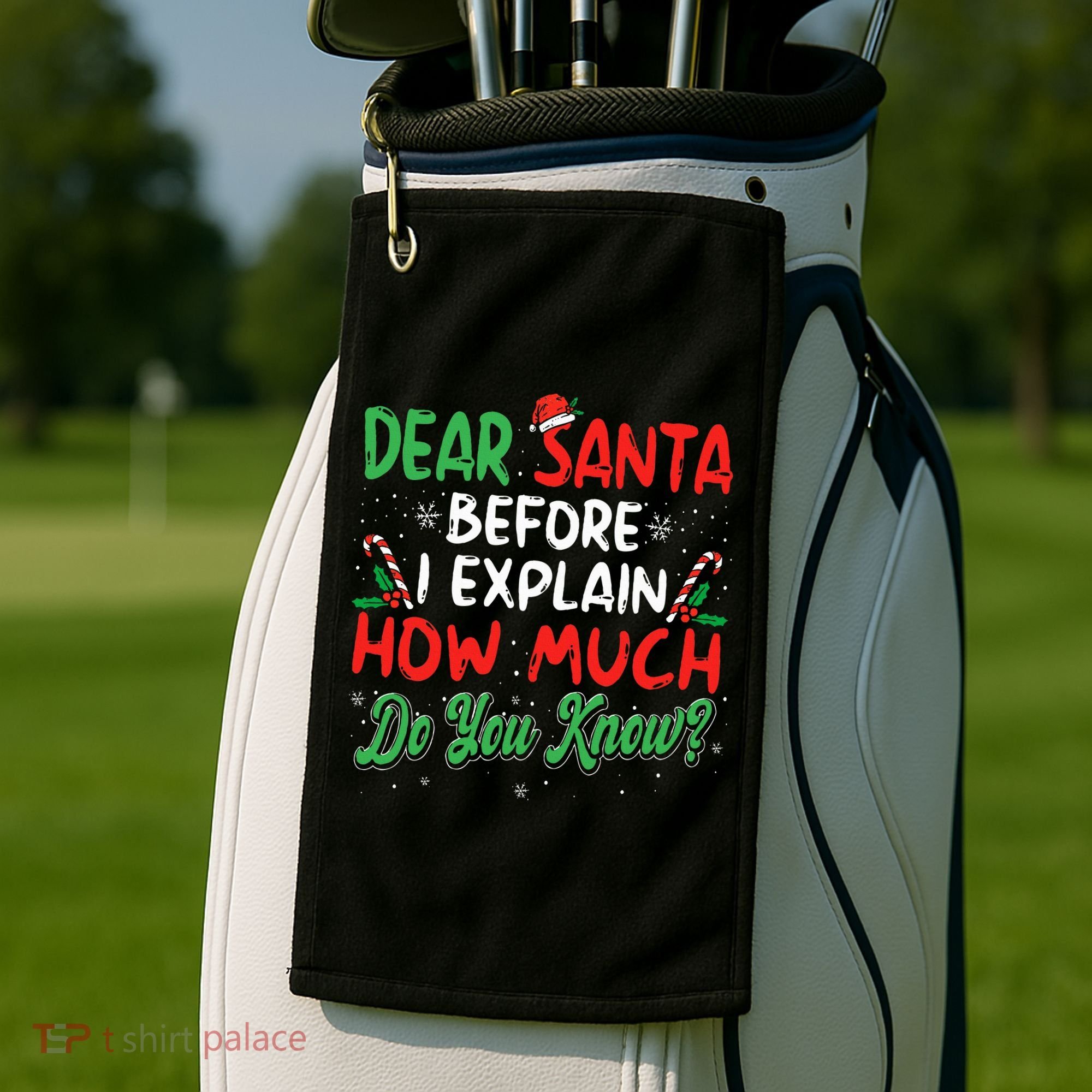 Dear Santa I Can Explain Funny Christmas  Golf Towel