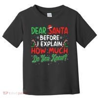 Dear Santa I Can Explain Funny Christmas  Toddler T-Shirt thumb 0