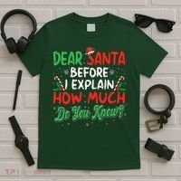 Dear Santa I Can Explain Funny Christmas  T-Shirt thumb 5