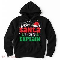 Dear Santa I Can Explain Funny Christmas List Xmas Pajamas Hoodie thumb 0