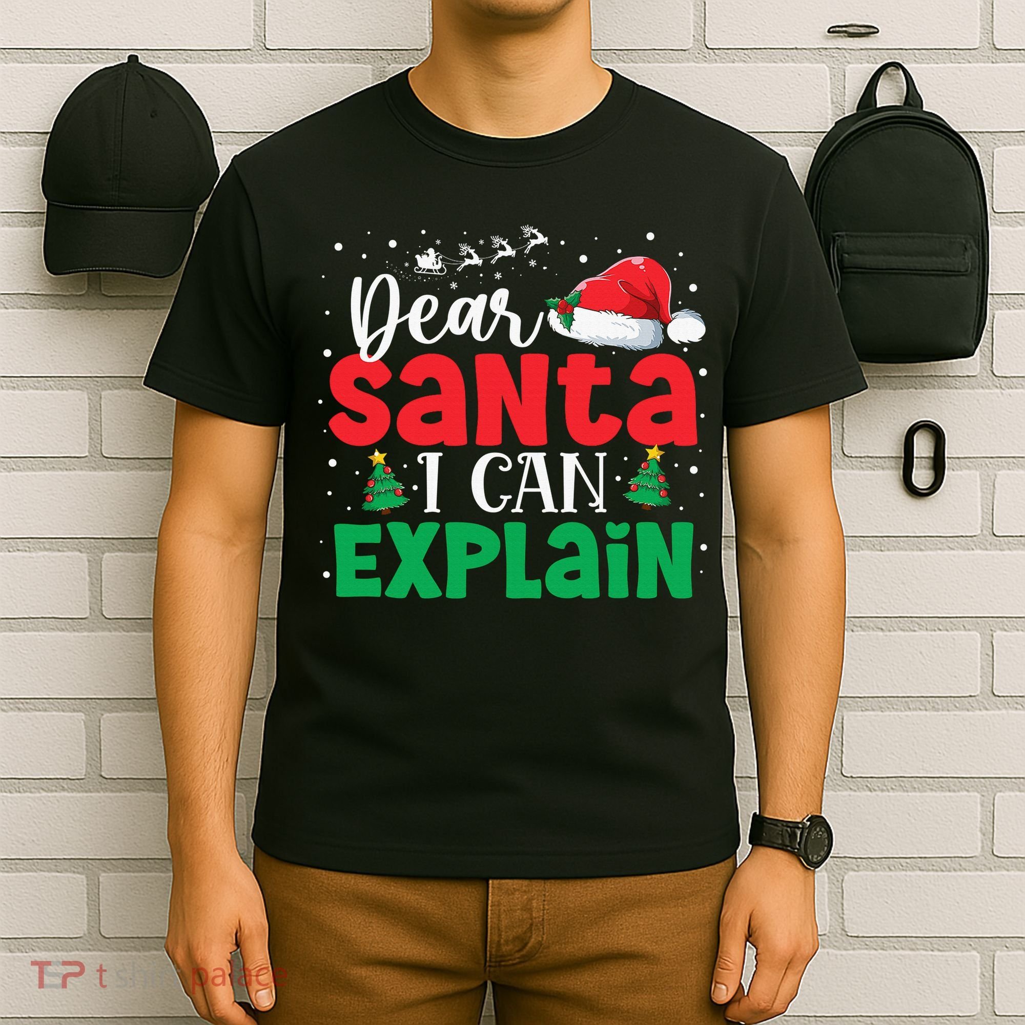 Dear Santa I Can Explain Funny Christmas List Xmas Pajamas T-Shirt