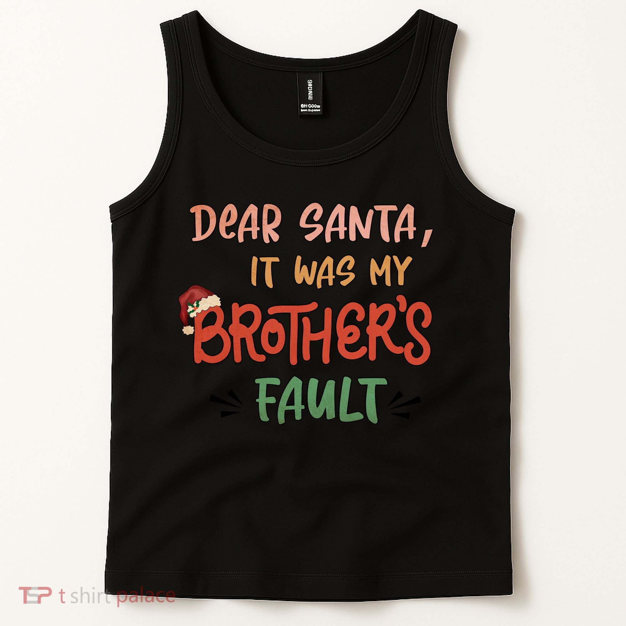 Dear Santa It Was My Brother's Fault Christmas Gift Tank Top