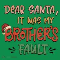 Dear Santa It Was My Brother's Fault Christmas Gift Hoodie thumb 2