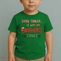 Dear Santa It Was My Brother's Fault Christmas Gift Toddler T-Shirt thumb 2