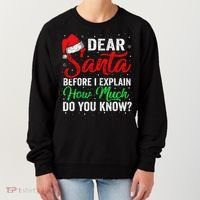 Dear Santa I Can Explain Funny Christmas Women's Sweatshirt thumb 0