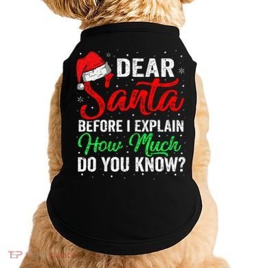 Dear Santa I Can Explain Funny Christmas Doggie Tank