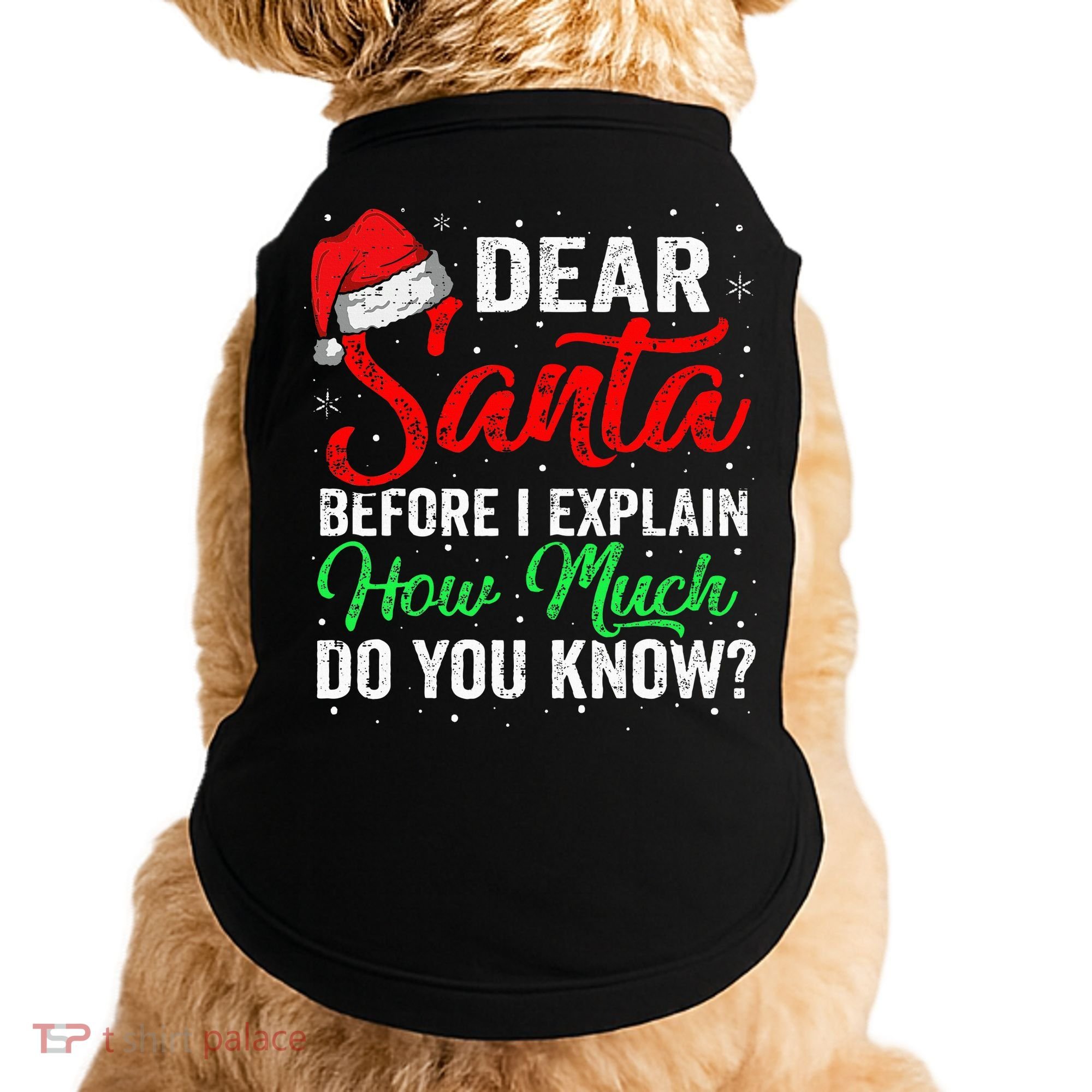 Dear Santa I Can Explain Funny Christmas Doggie Tank