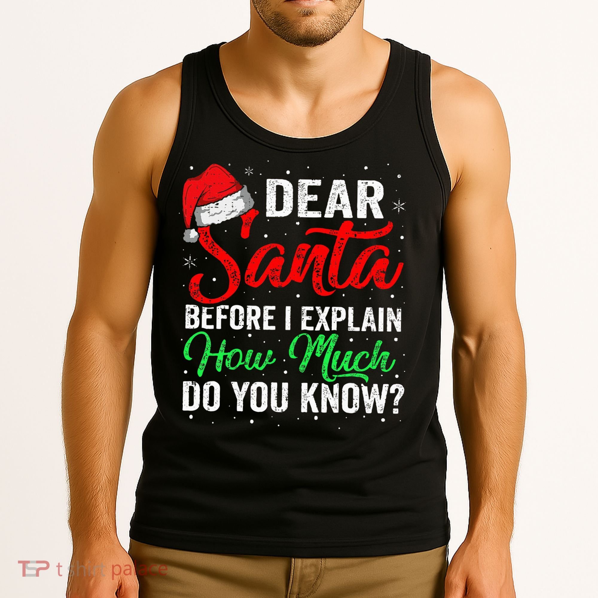 Dear Santa I Can Explain Funny Christmas Tank Top