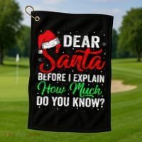 Dear Santa I Can Explain Funny Christmas Golf Towel thumb 1