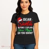 Dear Santa I Can Explain Funny Christmas Women's T-Shirt thumb 4