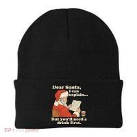 Dear Santa I Can Explain But Youll Need A Drink First Beanie thumb 0