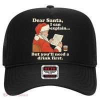 Dear Santa I Can Explain But Youll Need A Drink First Hat thumb 0