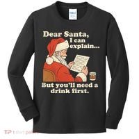 Dear Santa I Can Explain But Youll Need A Drink First Kids Long Sleeve Shirt thumb 0