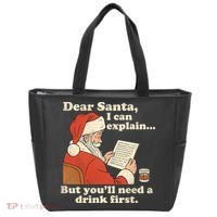 Dear Santa I Can Explain But Youll Need A Drink First Tote Bag thumb 0