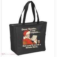 Dear Santa I Can Explain But Youll Need A Drink First Tote Bag thumb 2