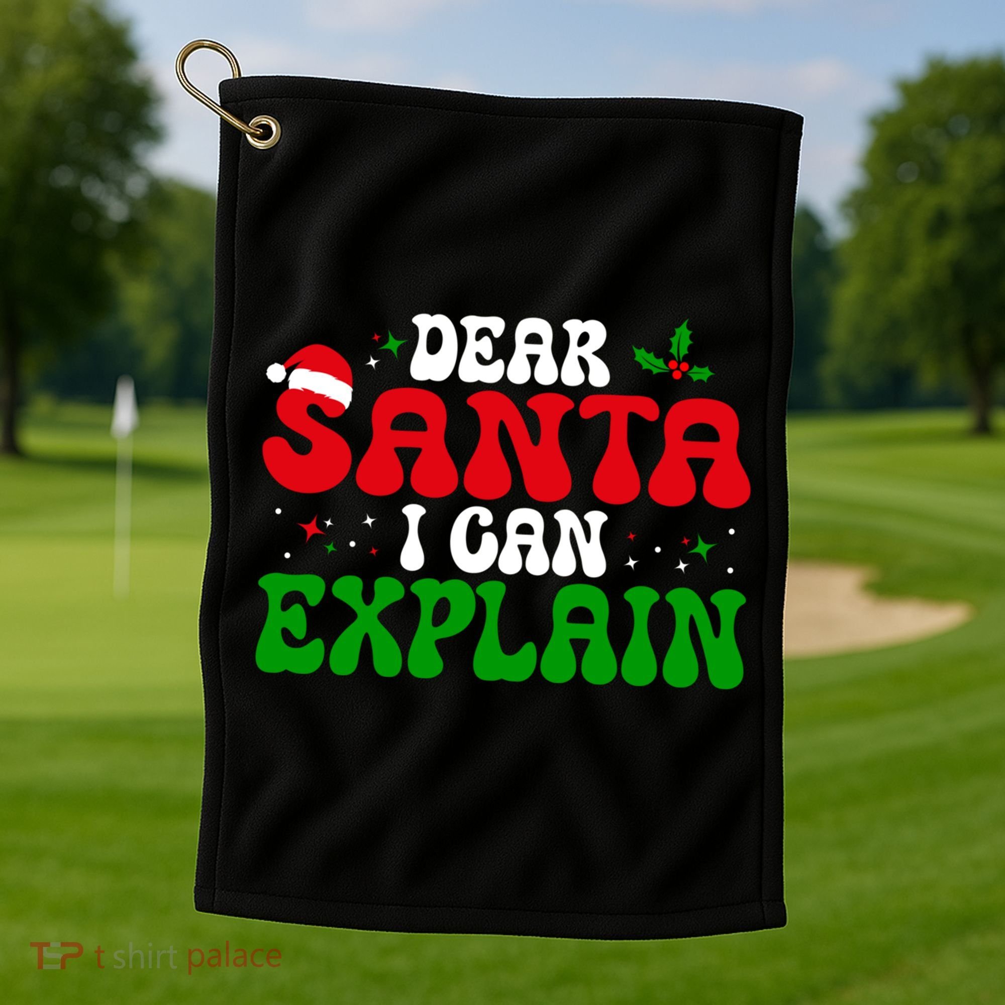 Dear Santa I Can Explain Funny Christmas Joke Gift Golf Towel
