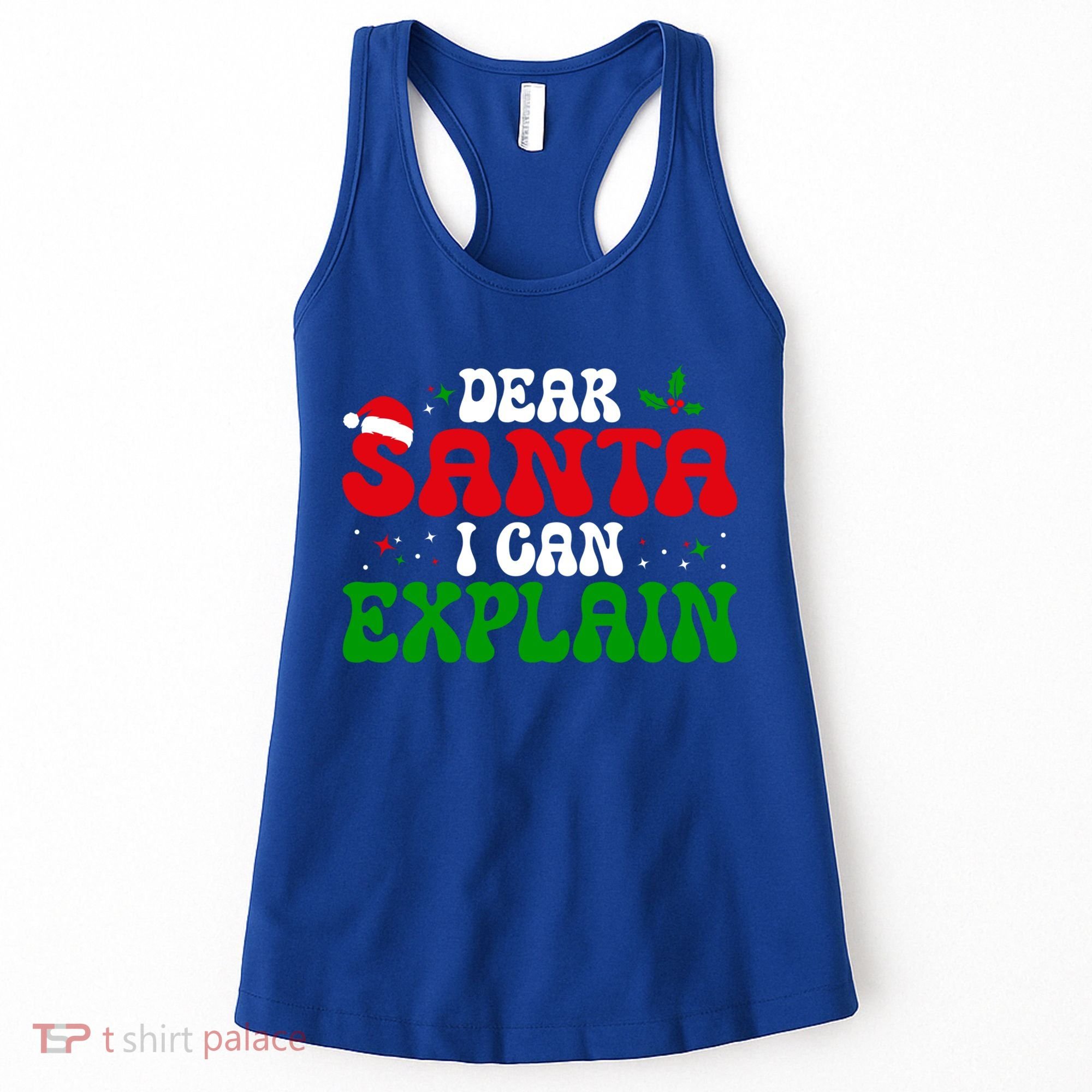 Dear Santa I Can Explain Funny Christmas Joke Gift Women's Tank Top